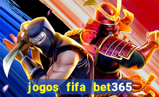 jogos fifa bet365 8 minutos